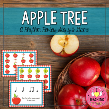 Preview of Apple Tree - 1st/2nd Grade Rhythm Review Game