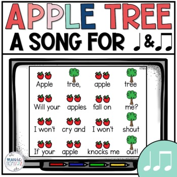 Preview of Apple Tree | A Song to Teach Ta & Titi