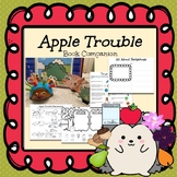 Apple Trouble Book Companion: Hands-On & Differentiated fun!