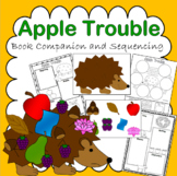 Apple Trouble - Book Companion and Sequencing Pack