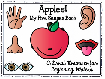 Preview of Apples! My Five Senses Book: Great Resource for Young Writers