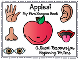 Apples! My Five Senses Book: Great Resource for Young Writers