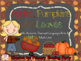 Apples, Pumpkins, and Leaves: An Autumn/Fall Language Arts