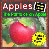 Apples The Parts of an Apple Boom Cards Digital Resource D