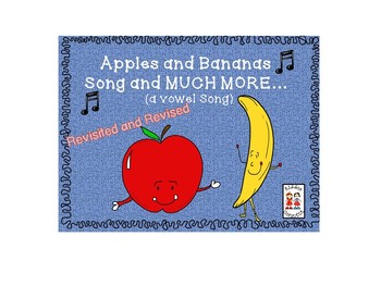 Preview of Apples and Bananas - A Song About Vowels with extension activities - REVISED