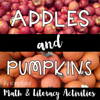 Preview of Apples and Pumpkins - Literacy and Math Activities