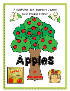 Preview of Apples by Gail Gibbons-A Nonfiction Book Response Journal, Close Reading Format