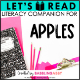 Apples by Gail Gibbons Literacy Companion - Fall Read Aloud