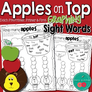 Preview of Ten Apples Up On Top Inspired Sight Words Worksheets | Find and Graph
