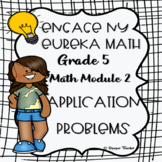 Engage NY Eureka Math fifth grade Module 2 application pro