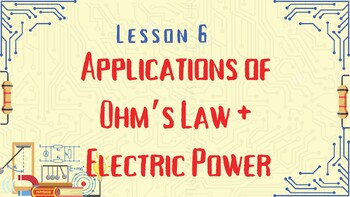 Preview of Application of Ohm's Law + Electric Power - BC Curriculum