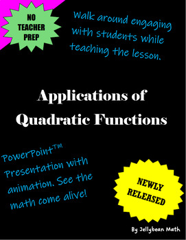 Preview of Applications of Quadratic Functions PowerPoint™ Presentation