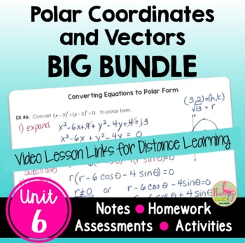 Preview of Polar Coordinates and Vectors BIG Bundle with Lesson Videos (Unit 6)