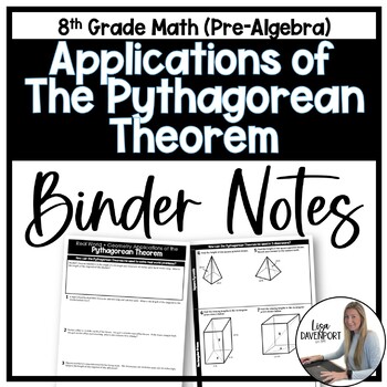 Preview of Applications of the Pythagorean Theorem - 8th Grade Math Binder Notes