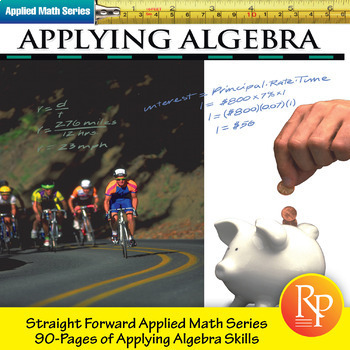 Preview of Applying Algebra:  Solving Everyday Problems | Real World Activities | Made Easy