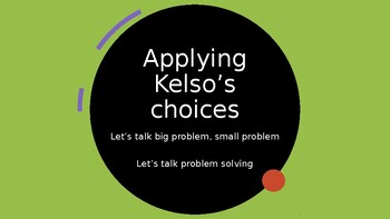 Preview of Applying Kelso's 9 choices conflict resolution powerpoint!