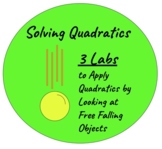 Applying Quadratics: (3) Free Falling Object Labs