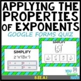 Applying the Properties of Exponents: Google Forms Quiz - 