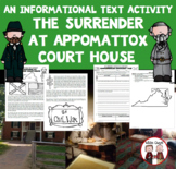 Appomattox Courthouse End of Civil War Informational Text 