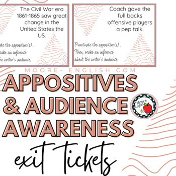 Preview of Appositives & Audience Awareness Exit Tickets / Google Slides