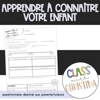 Preview of Apprendre à connaître votre enfant - Questionnaire destiné aux parents/tuteurs