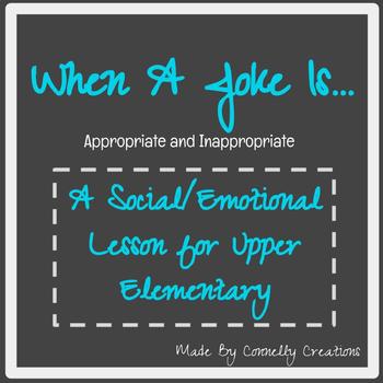 Preview of Appropriate Joking A Social Emotional Lesson for Upper Elementary