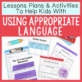 Appropriate Language: Positive Behavior Lessons & Activiti