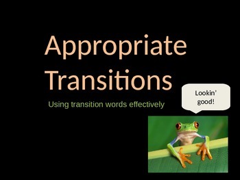 Preview of Appropriate Transitions- Using Transition Words Effectively