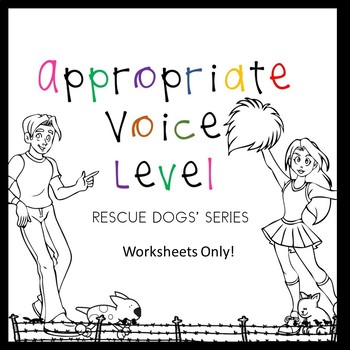 Preview of Appropriate Voice Level Rescue Dogs' Series Autism/ELD/SPED