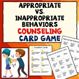 Appropriate vs. Inappropriate BEHAVIORS Card Game for Coun