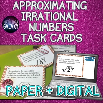 Preview of Approximating Irrational Numbers Task Cards- Printable & Digital Resources