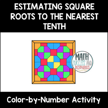 Preview of Estimating Square Roots to the Nearest Tenth Color by Number Activity
