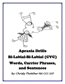 Preview of Apraxia Drills - Bilabial - Bilabial CVC Words, Carrier Phrases, Sentences