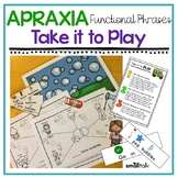 Apraxia Functional Phrases: Take It to Play