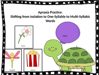 Preview of Apraxia: Moving from Sounds in Isolation to Syllables to Multi-Syllabic Words