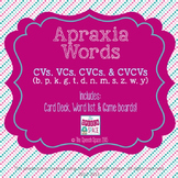 Apraxia Words: CVs, VCs, CVCs, & CVCVs