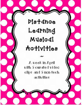 Preview of Distance Learning - April 13 - 17 Calendar of Musical Ideas