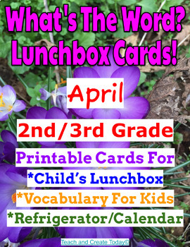 Preview of April 2nd 3rd Grade What's The Word Lunch Box Note Cards