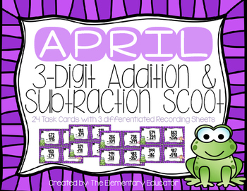 Preview of April 3 Digit Addition and Subtraction with Regrouping Scoot
