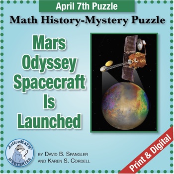 Preview of April 7 Math & Science Puzzle: Mars Odyssey Spacecraft Launched | Mixed Review