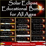 April 8th, 2024 Solar Eclipse Educational Bundle:Lessons,A