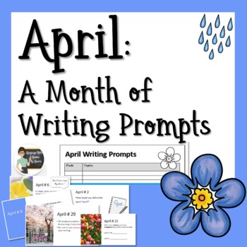 Preview of April: A Month of Writing Prompts (Journal - Bell Work - Buzzers)