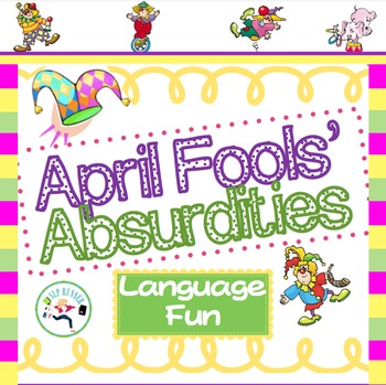 Absurdities! April Fools' Language