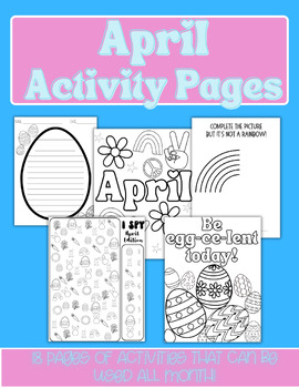 Preview of April Activities-Coloring Sheets, iSpy, Complete the Picture & Writing pages