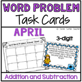 April 3-Digit Addition & Subtraction One Step Word Problem