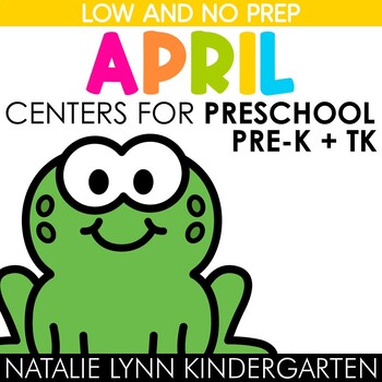 Preview of April Centers Preschool Pre-K TK Spring Math and Literacy Centers