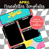 April | Class Newsletter Templates (Editable!)