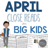 April Close Reads for BIG KIDS Common Core Aligned