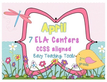 Preview of April Common Core Aligned ELA Centers for 2nd grade {7}