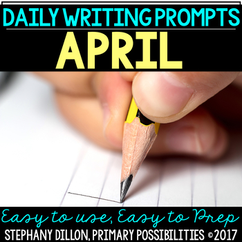 April Daily Writing Prompts by Stephany Dillon | TPT